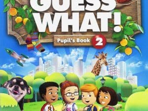 GUESS WHAT! 2. PUPIL´S BOOK.